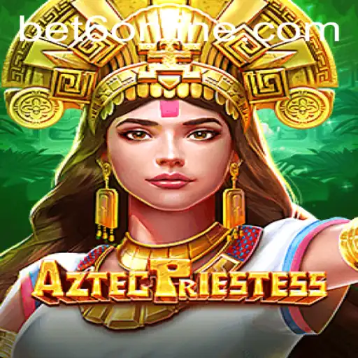 Exploring the Fascinating World of AztecPriestess and the Thrills of Bet6