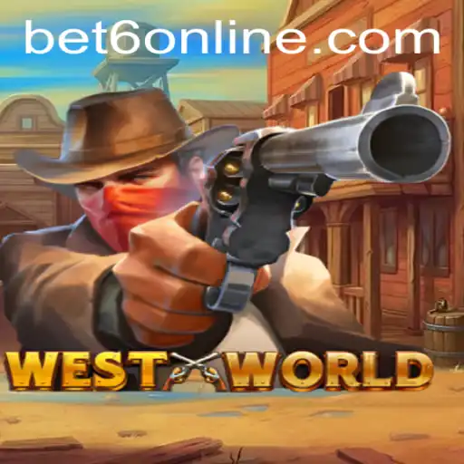 Exploring WestWorld: An Intriguing Journey into a New Gaming Universe with Bet6
